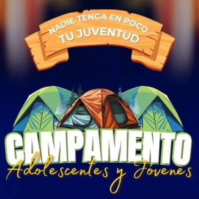 Campamento de Jóvenes y Adolescentes - Primavera 2025